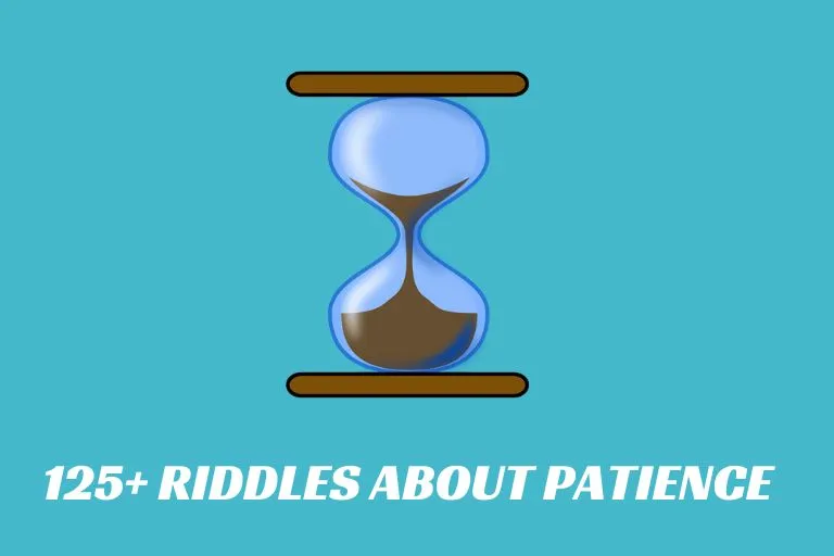 Riddles About Patience