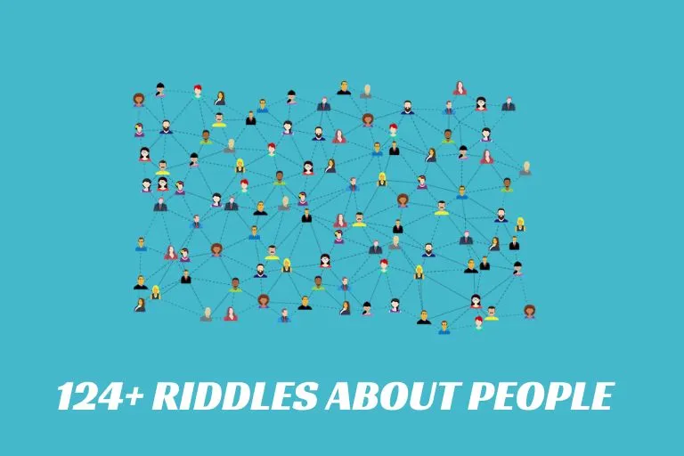 Riddles About People