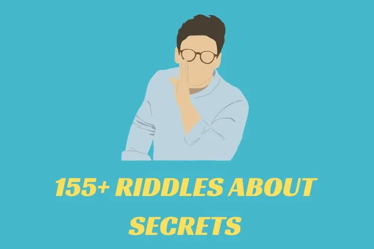 Riddles About Secrets