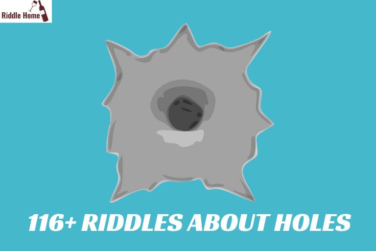 Riddles About Holes