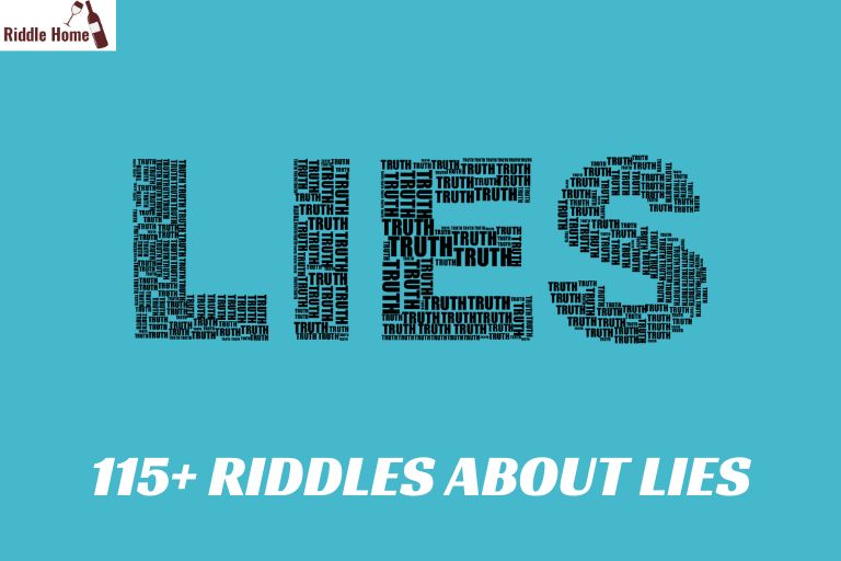 Riddles About Lies