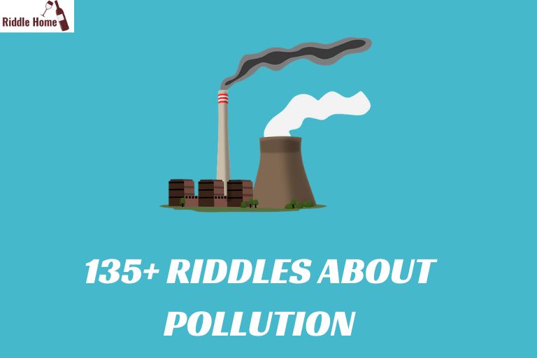 Riddles About Pollution